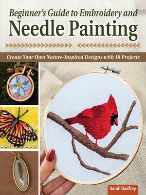 cover image of Beginner's Guide to Embroidery and Needle Painting